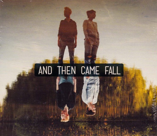 And Then Came Fall: And Then Came Fall [CD]