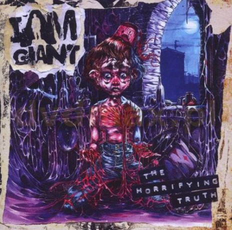 I Am Giant: The Horrifying Truth [CD]