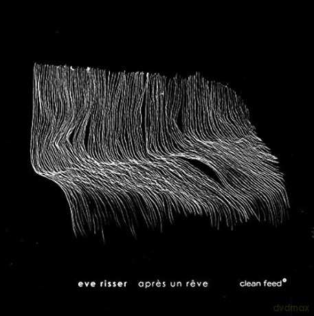 Risser, Eve: Apres Un Reve [CD]