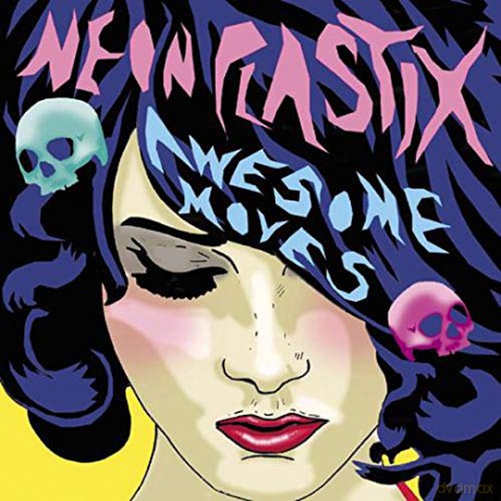 Neon Plastix: Awesome Moves [CD]