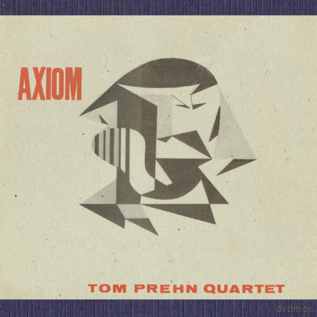 Tom Prehn: Axiom [CD]