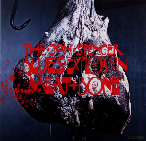 The Jon Spencer Blues Explosion: Meat And Bone (ecopack) [CD]