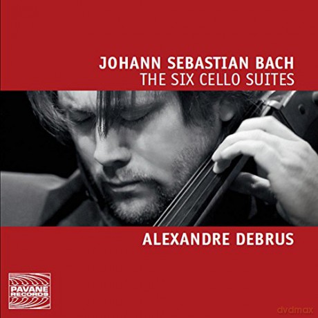 Alexandre Debrus: Bach: The Six Cello Suites Bwv 1007-1012 [2CD]