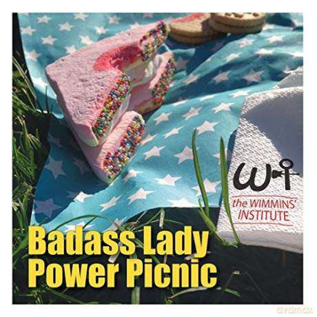 The Wimmins Institute: Badass Lady Power Picnic [CD]