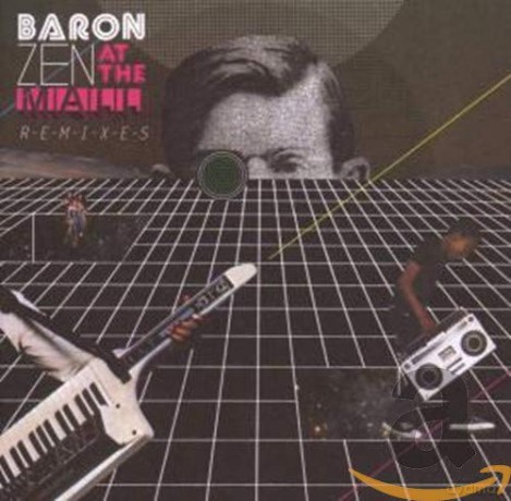 Baron Zen: Baron Zen At The Mall - The Remixes [2CD]