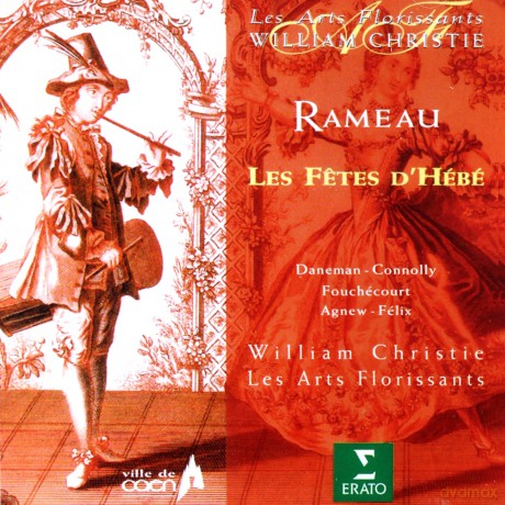 Daneman/Connolly/Christie: Rame:Les Fetes Dhebe [2CD]