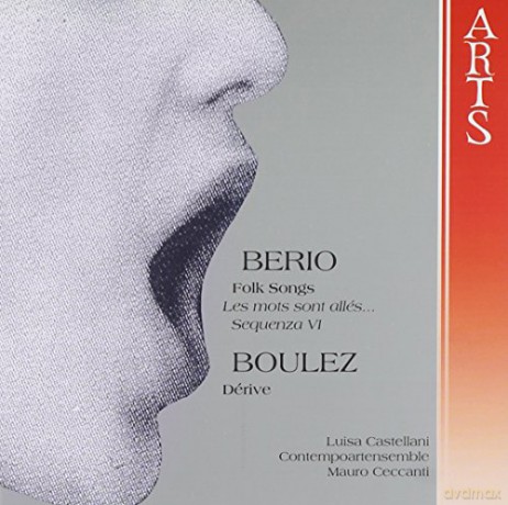 L Castellani: Berio: Folk Songs; Sequenza Vi; Les Mots Sont Alles; Boulez: Derive [CD]