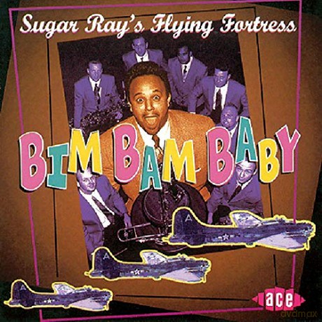 Sugar Rays Flying Fortress: Bim Bam Baby [CD]