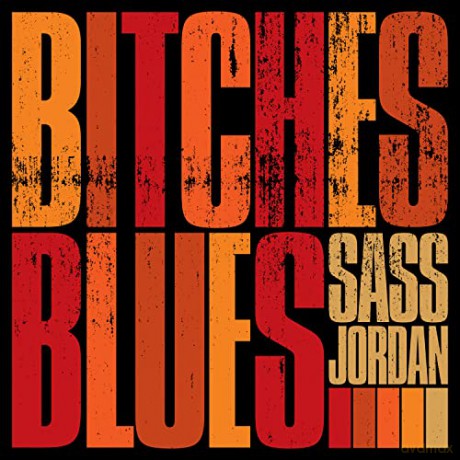 Sass Jordan: Bitches Blues [CD]