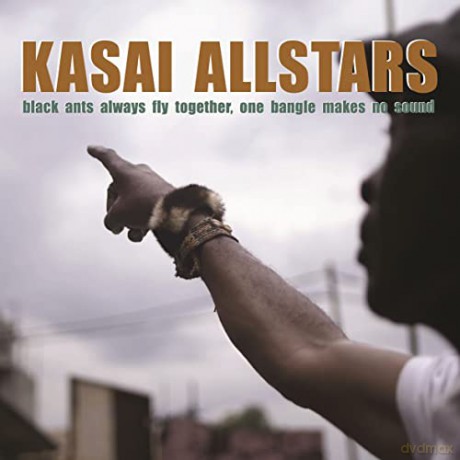 Kasai Allstars: Black Ants Always Fly Together [CD]
