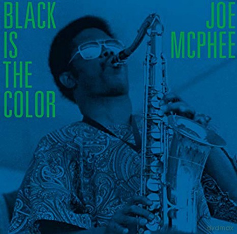 Joe Mcphee: Black Is The Color [CD]