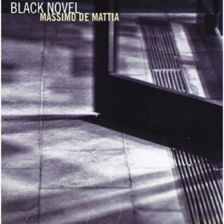 Massimo De Mattia: Black Novel [CD]