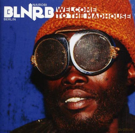 Blnrb - Welcome To The Madhouse [CD]