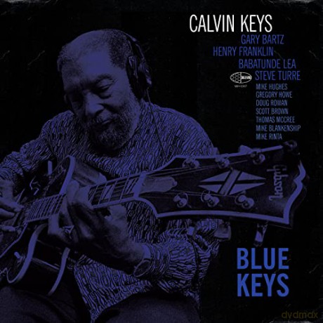 Calvin Keys: Blue Keys [CD]