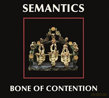 Semantics (Rothenberg/Sharp/Bennett): Bone Of Contention [CD]