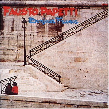 Fausto Papetti: Bonjour France [CD]