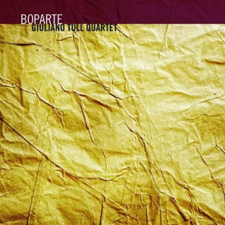 Giuliano Tull: Boparte [CD]