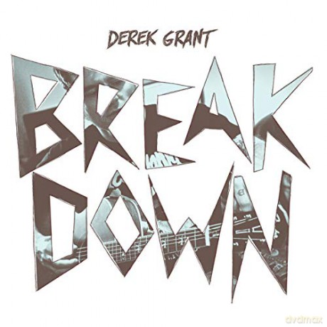 Derek Grant: Breakdown [CD]