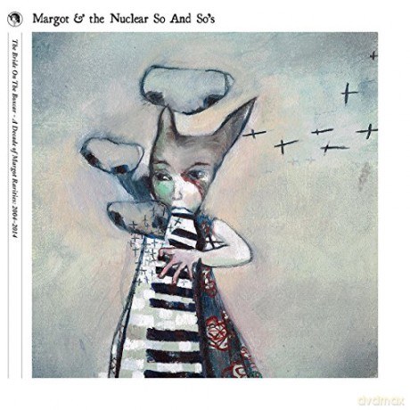 Margot: Bride On The Boxcar: A Decade Of Margot Rarities 2004-2014 [5CD]
