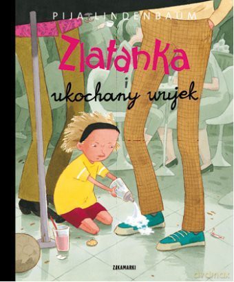 Zlatanka i ukochany wujek - Pija Lindenbaum [KSIĄŻKA]
