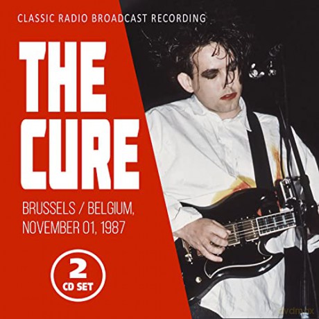 The Cure: Brussels, Belgium, November 01, 1987 [2CD]
