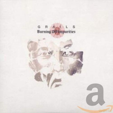 Grails: Burning Off Impurities [CD]