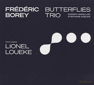 Frederic Borey: Butterflies Trio [CD]