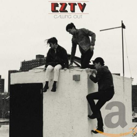 Eztv: Calling Out [CD]