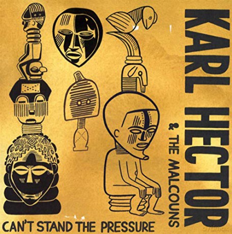Karl Hector: Can T Stand The Pressure [CD]