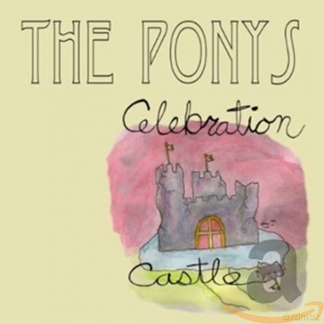 Ponys: Celebration Castle [CD]