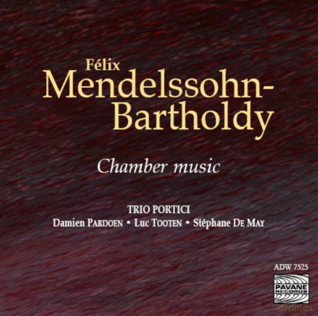 F. Mendelssohn Bartholdy: Chamber Music [CD]