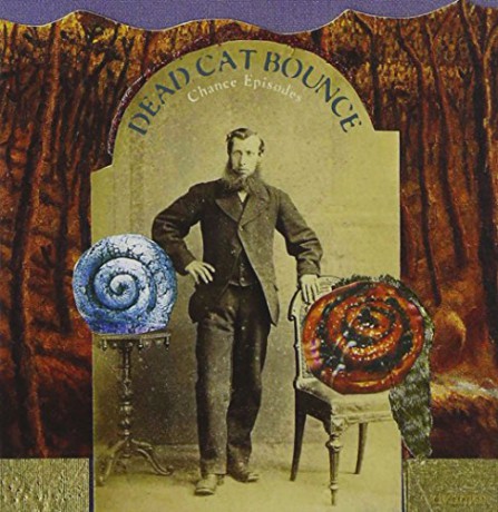 Dead Cat Bounce: Chance Episodes [CD]