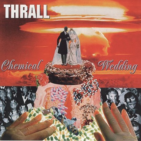 Thrall: Chemical Wedding [CD]