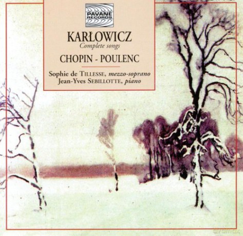 Fryderyk Chopin: Chopin/karlowicz/poulenc: Song Recital [CD]