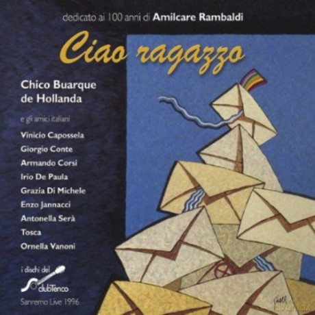 Chico Buarque: Ciao Ragazzo [CD]