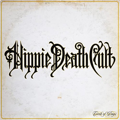 Hippie Death Cult: Circle Of Days [CD]