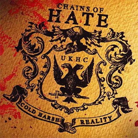 Chains Of Hate: Cold Harsh Reality [CD]