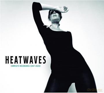 Heatwaves: Complete Recordings (2017-2020) [CD]