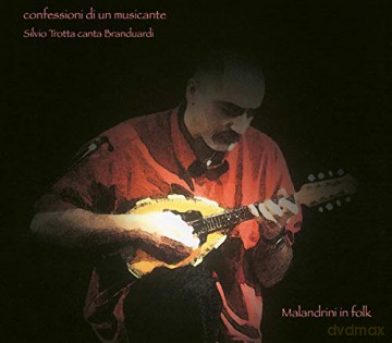 Trotta: Confessioni Di Un Musicante - Silviotrotta Canta Branduardi [CD]