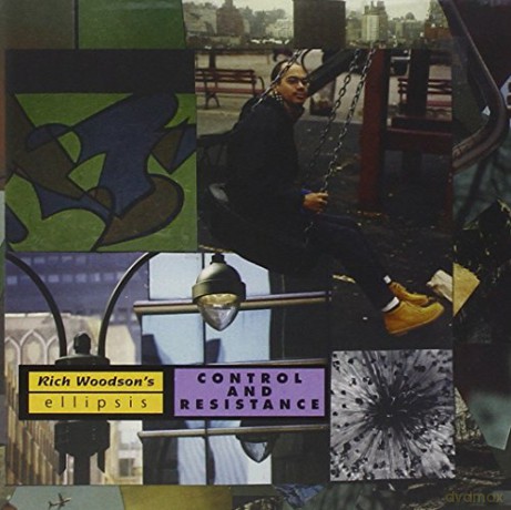 Rich Woodson: Control And Resistance [CD]