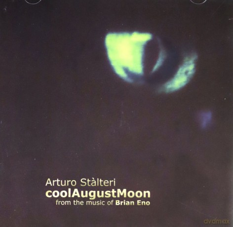 Arturo Stalteri: Cool August Moon [CD]