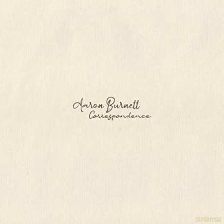 Aaron Burnett: Correspondence [CD]