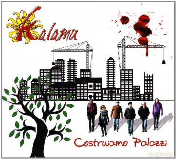 Kalamu: Costruiamo Palazzi [CD]
