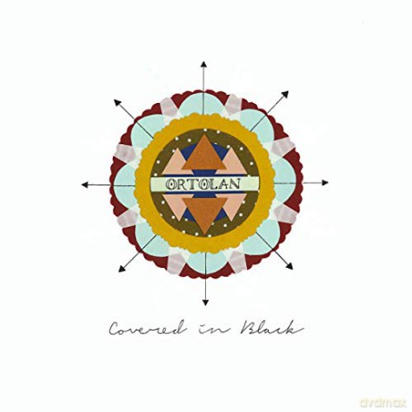 Ortolan: Covered In Black [CD]