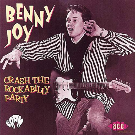 Benny Joy: Crash the Rockabilly Party [CD]