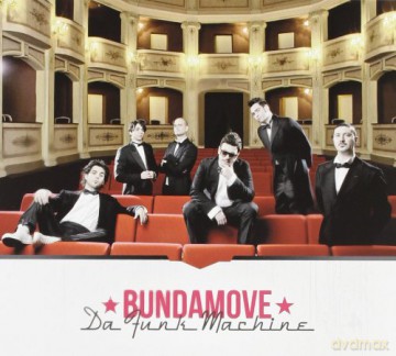 Bundamove: Da Funk Machine [CD]