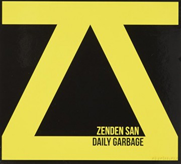 Zenden San: Daily Garbage [CD]