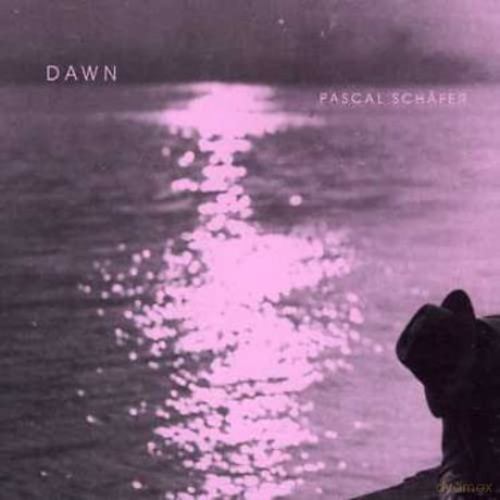 Pascal Schaefer: Dawn [CD]