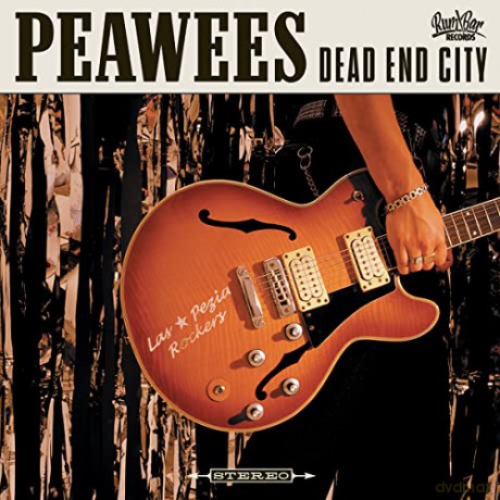 The Peawees: Dead End City [CD]