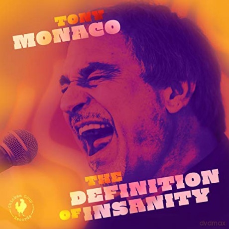 Tony Monaco: Definition Of Insanity [CD]
